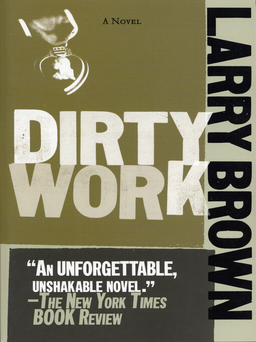Title details for Dirty Work by Larry Brown - Available